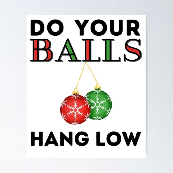 Best of Low hanging balls pictures