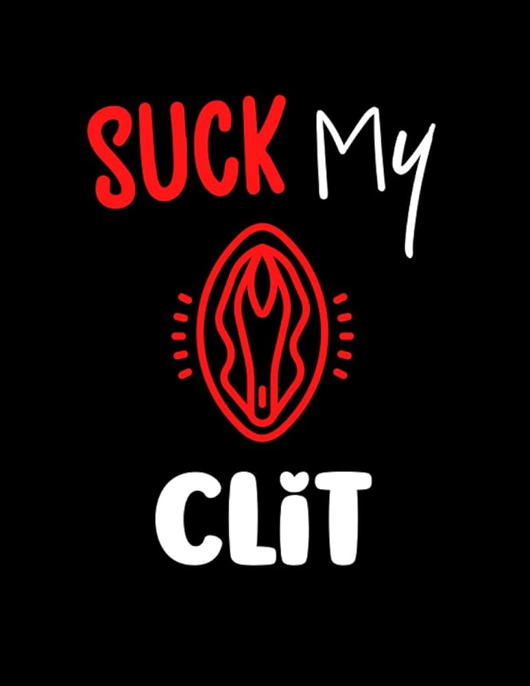 suck my clitty